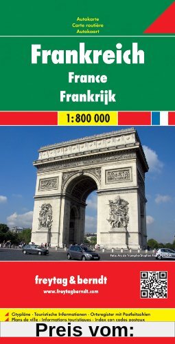 Freytag Berndt Autokarten, Frankreich - Maßstab 1:800.000: Citypläne - Touristische Informationen - Ortsregister mit Postleitzahlen: (Country Mapping)